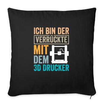 3D Druck Ich bin der Verrückte - Sofakissenbezug 45 x 45 cm - Schwarz - Vorne