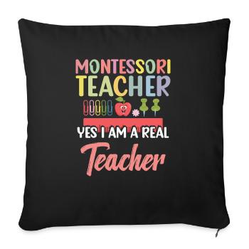 Montessori teacher: Yes, I am a real teacher - Sofa pillowcase 17,3'' x 17,3'' (45 x 45 cm) - black - Front