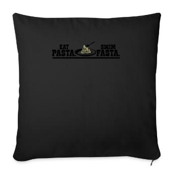 Eat Pasta Swim Fasta Funny Water Sports Slogan - Sofa pillowcase 17,3'' x 17,3'' (45 x 45 cm) - black - Front