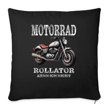 MOTORRAD ROLLATOR KENN ICH NICHT - Sofakissenbezug 45 x 45 cm - Schwarz - Vorne
