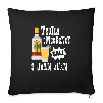 Tequila Notruf 9-Juan-Juan Party Spaß - Sofakissenbezug 45 x 45 cm - Schwarz - Vorne