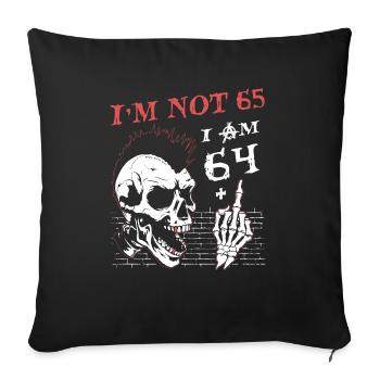 I Am 64 Plus Middle Finger - 65th Birthday - Sofa pillowcase 17,3'' x 17,3'' (45 x 45 cm) - black - Front