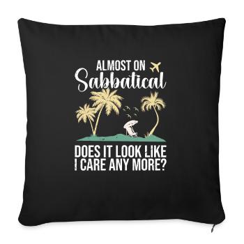 Presque en congé sabbatique, il semble que ce sera le cas - Housse de coussin décorative 45 x 45 cm - noir - Devant