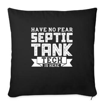 N’ayez crainte, la technologie de la fosse septique est ici : les déchets appropriés - Housse de coussin décorative 45 x 45 cm - noir - Devant