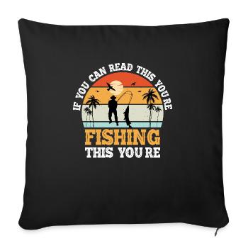 Fishermen Fishing Anglers Sport Anglers - Sofa pillowcase 17,3'' x 17,3'' (45 x 45 cm) - black - Front