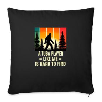 Le joueur de tuba est difficile à trouver, drôle de Bigfoot Sasquat - Housse de coussin décorative 45 x 45 cm - noir - Devant