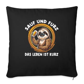"Drink and fart, life is short" Beer - Sofa pillowcase 17,3'' x 17,3'' (45 x 45 cm) - black - Front