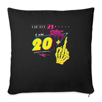 Je n’ai pas 21 ans, j’ai 20 ans + majeur - Retro 2004 - Housse de coussin décorative 45 x 45 cm - noir - Devant
