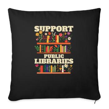 Support public libraries with flowers - Sofa pillowcase 17,3'' x 17,3'' (45 x 45 cm) - black - Front