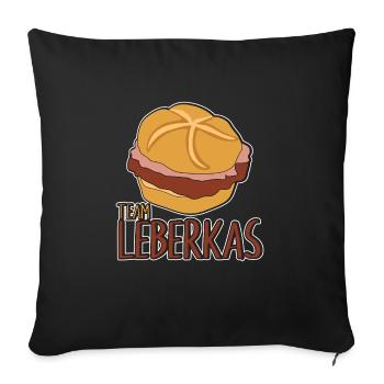 Team Leberkas – The perfect T-shirt for Leberkäse - Sofa pillowcase 17,3'' x 17,3'' (45 x 45 cm) - black - Front