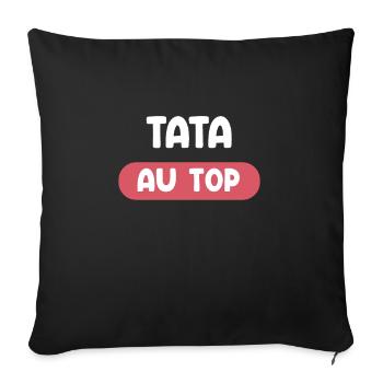 Tata at the top gift aunt aunt gift - Sofa pillowcase 17,3'' x 17,3'' (45 x 45 cm) - black - Front