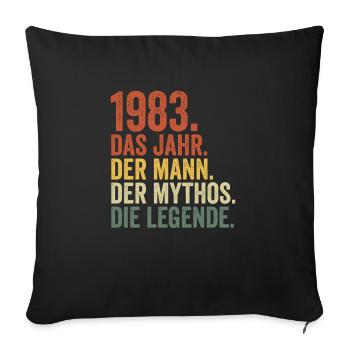 1983 Jahr Mann Mythos Legende Geburtstag - Sofakissenbezug 45 x 45 cm - Schwarz - Vorne