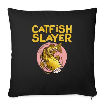 Catfish Slayer Flathead Fishing Catfishing - Sofa pillowcase 17,3'' x 17,3'' (45 x 45 cm) - black - Front