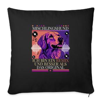 Mongrel. Remix is better than the original. - Sofa pillowcase 17,3'' x 17,3'' (45 x 45 cm) - black - Front
