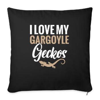 I love my gargoyle geckos - Sofa pillowcase 17,3'' x 17,3'' (45 x 45 cm) - black - Front