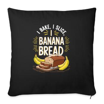 Banana Bread Eater Food Lover Breakfast Foodie - Housse de coussin décorative 45 x 45 cm - noir - Devant