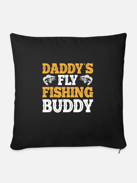 Daddy's Fly Fishing Buddy - Sofakissenbezug 45 x 45 cm - Schwarz