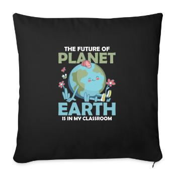 L’avenir de la planète Terre Enseignant Jour de la Terre - Housse de coussin décorative 45 x 45 cm - noir - Devant