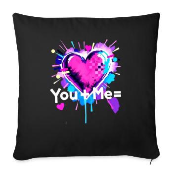 You+Me=heart You Plus Me equals Love - Sofa pillowcase 17,3'' x 17,3'' (45 x 45 cm) - black - Front