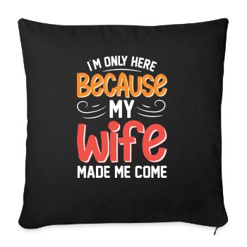 Humorous Husband Saying Design - Sofa pillowcase 17,3'' x 17,3'' (45 x 45 cm) - black - Front