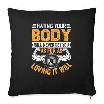 Love Your Body Fitness Motivation - Sofa pillowcase 17,3'' x 17,3'' (45 x 45 cm) - black - Front