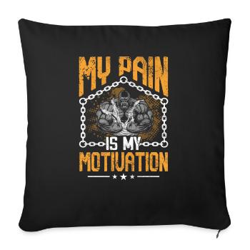 Schmerz als Motivation Fitness Design - Sofakissenbezug 45 x 45 cm - Schwarz - Vorne