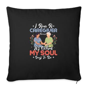 Je suis un aidant naturel parce que c’est ce dont mon âme s’occupe - Housse de coussin décorative 45 x 45 cm - noir - Devant