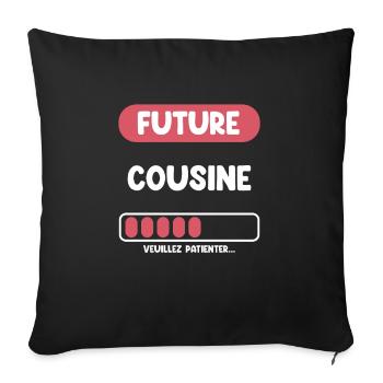 future cousin gift cousin gift cousin - Sofa pillowcase 17,3'' x 17,3'' (45 x 45 cm) - black - Front