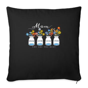 Mom Amazing Loving Caring Strong Floral Design - Sofakissenbezug 45 x 45 cm - Schwarz - Vorne