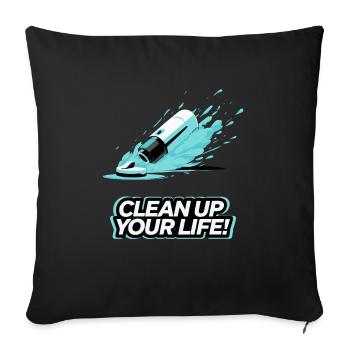 VACUUM CLEANER, CLEAN UP YOUR LIFE - Sofa pillowcase 17,3'' x 17,3'' (45 x 45 cm) - black - Front