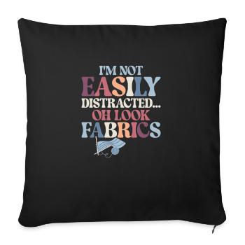 I'm Not Easily Distracted Quilting Quilter - Sofa pillowcase 17,3'' x 17,3'' (45 x 45 cm) - black - Front