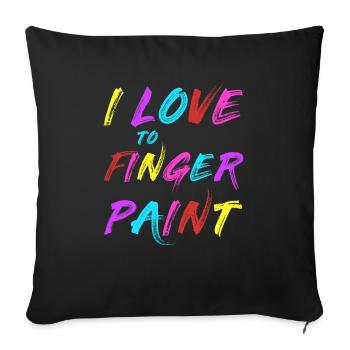 JE SUIS PEINTRE - J’adore peindre au doigt – Peintures au doigt - Housse de coussin décorative 45 x 45 cm - noir - Devant