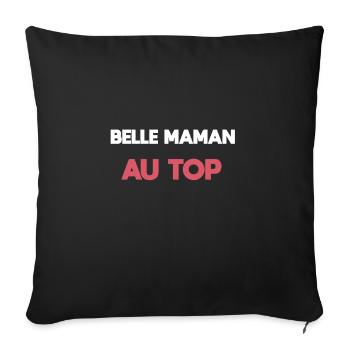 belle maman au top belle mère - Housse de coussin décorative 45 x 45 cm - noir - Devant
