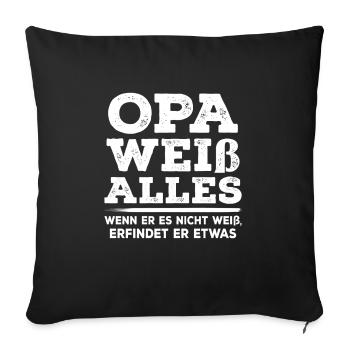 Opa Weiß Alles Großvater Opa - Sofakissenbezug 45 x 45 cm - Schwarz - Vorne
