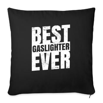 Echtes Professionelles Gaslighting - Sofakissenbezug 45 x 45 cm - Schwarz - Vorne