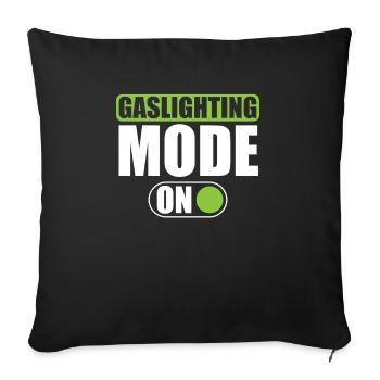 Echtes Professionelles Gaslighting - Sofakissenbezug 45 x 45 cm - Schwarz - Vorne