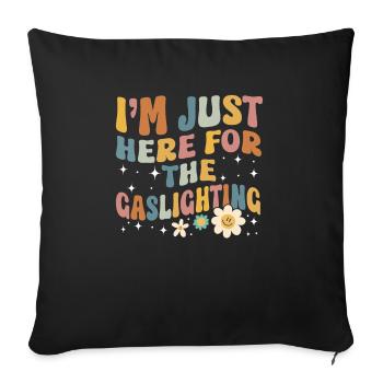 Echtes Professionelles Gaslighting - Sofakissenbezug 45 x 45 cm - Schwarz - Vorne