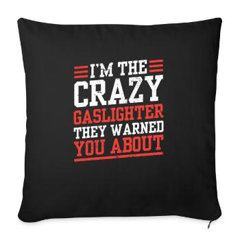 Echtes Professionelles Gaslighting - Sofakissenbezug 45 x 45 cm - Schwarz - Vorne