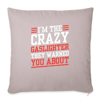 True Professional Gaslighting - Sofa pillowcase 17,3'' x 17,3'' (45 x 45 cm) - light taupe - Front