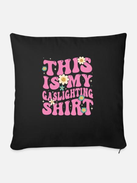 Echtes Professionelles Gaslighting - Sofakissenbezug 45 x 45 cm - Schwarz