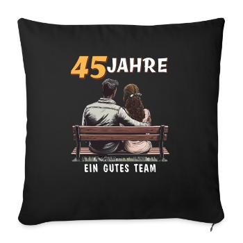 45 YEARS A GOOD TEAM MAN WOMAN - Sofa pillowcase 17,3'' x 17,3'' (45 x 45 cm) - black - Front