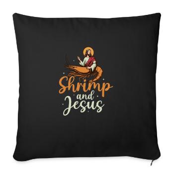 Shrimp And Jesus Seafood Shrimp Lover - Sofakissenbezug 45 x 45 cm - Schwarz - Vorne
