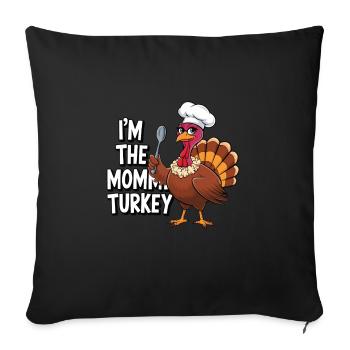 Mommy Turkey Thanksgiving - Sofakissenbezug 45 x 45 cm - Schwarz - Vorne