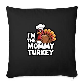 Mommy Turkey Thanksgiving - Sofakissenbezug 45 x 45 cm - Schwarz - Vorne