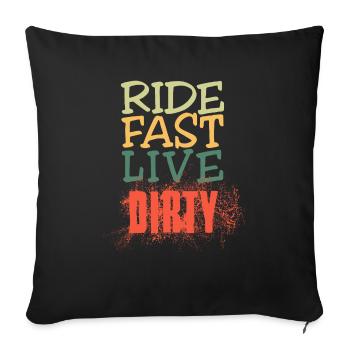 ROULEZ VITE, VIVEZ SALE – VTT - MOTOCROSS - Housse de coussin décorative 45 x 45 cm - noir - Devant