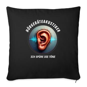 HÖRGERÄTEAKUSTIKER - Sofakissenbezug 45 x 45 cm - Schwarz - Vorne