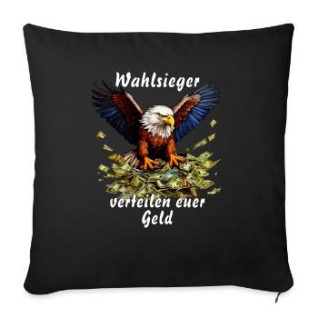 Wahlsieger verteilen euer Geld - Sofakissenbezug 45 x 45 cm - Schwarz - Vorne