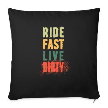 ROULEZ VITE, VIVEZ SALE – VTT - MOTOCROSS - Housse de coussin décorative 45 x 45 cm - noir - Devant