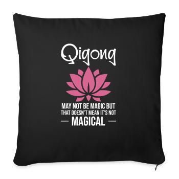 Qigong may not be magical, but the - Sofa pillowcase 17,3'' x 17,3'' (45 x 45 cm) - black - Front
