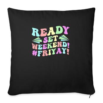 Joyeux vendredi Fri Yay École des enseignants Mème - Housse de coussin décorative 45 x 45 cm - noir - Devant